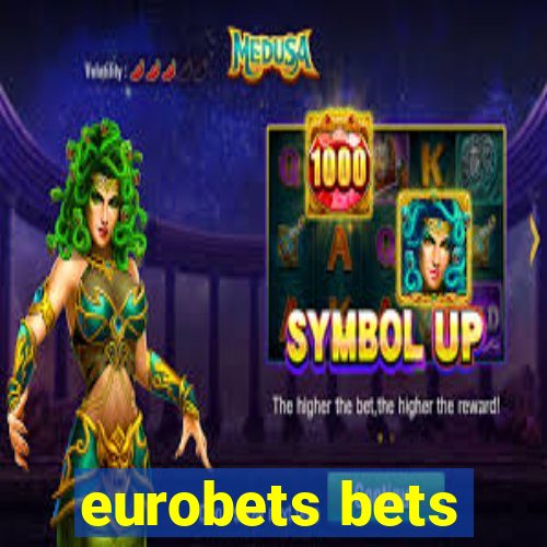 eurobets bets